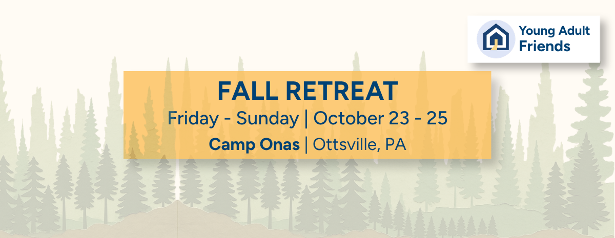 Young Adult F/friends (Ages 18-35) Community's Fall Retreat 2026